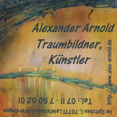 Visitenkarte Alex Arnold - K&uuml;nstler, Traumbildner